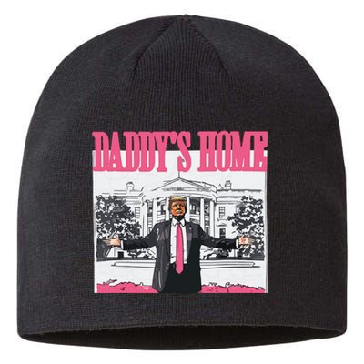 Trump 2024 Take America Back Daddys Home Trump Sustainable Beanie