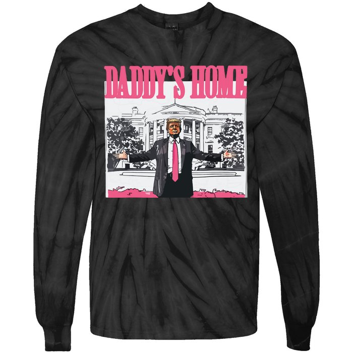 Trump 2024 Take America Back Daddys Home Trump Tie-Dye Long Sleeve Shirt