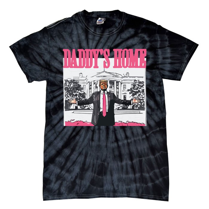 Trump 2024 Take America Back Daddys Home Trump Tie-Dye T-Shirt