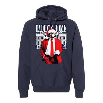 Trump 2024 Take America Back DaddyS Home Trump Christmas Premium Hoodie