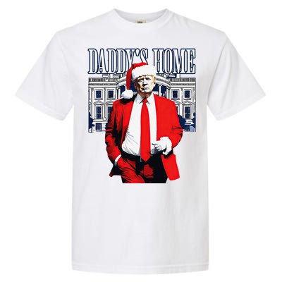 Trump 2024 Take America Back DaddyS Home Trump Christmas Garment-Dyed Heavyweight T-Shirt