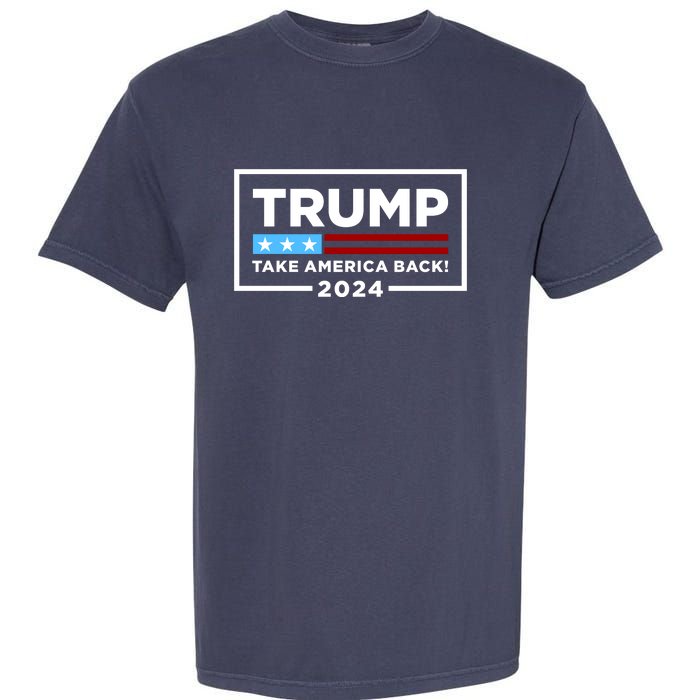 Trump 2024 Take America Back Stars & Stripes USA Vote Garment-Dyed Heavyweight T-Shirt