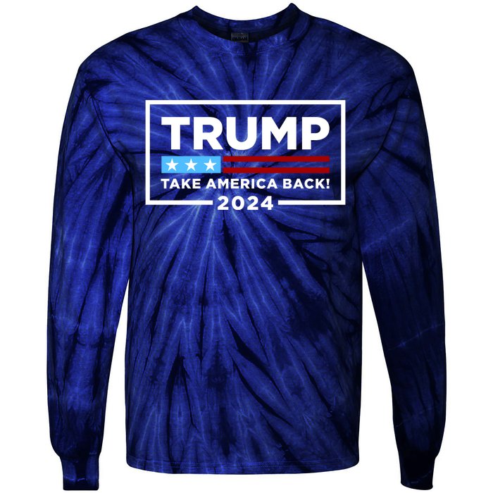 Trump 2024 Take America Back Stars & Stripes USA Vote Tie-Dye Long Sleeve Shirt