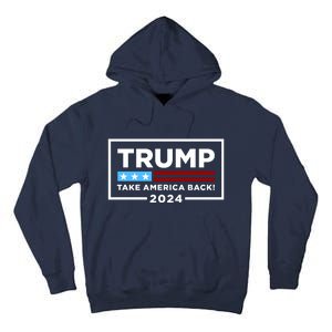 Trump 2024 Take America Back Stars & Stripes USA Vote Tall Hoodie