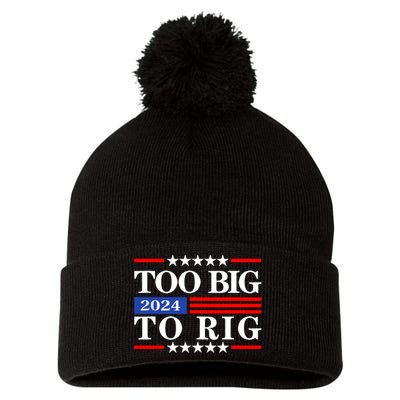 Trump 2024 Too Big To Rig Pom Pom 12in Knit Beanie