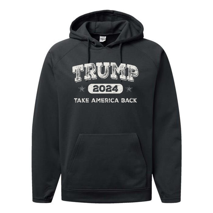 Trump 2024 Take America Back American Flag Trump 2024 Gifts Performance Fleece Hoodie