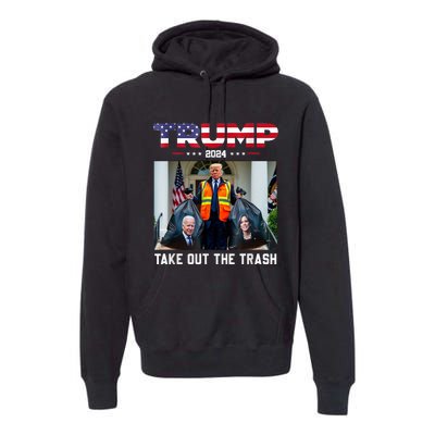 Trump 2024 Take Out The Trash Funny Trump Garbage Man Premium Hoodie