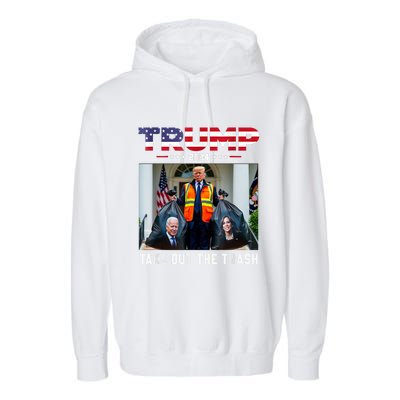 Trump 2024 Take Out The Trash Funny Trump Garbage Man Garment-Dyed Fleece Hoodie