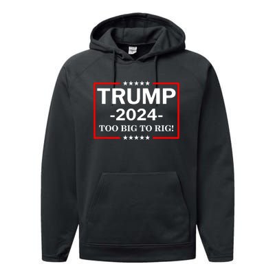 Trump 2024 Too Big To Rig Performance Fleece Hoodie