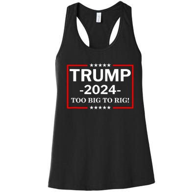 Trump 2024 Too Big To Rig Women's Racerback Tank