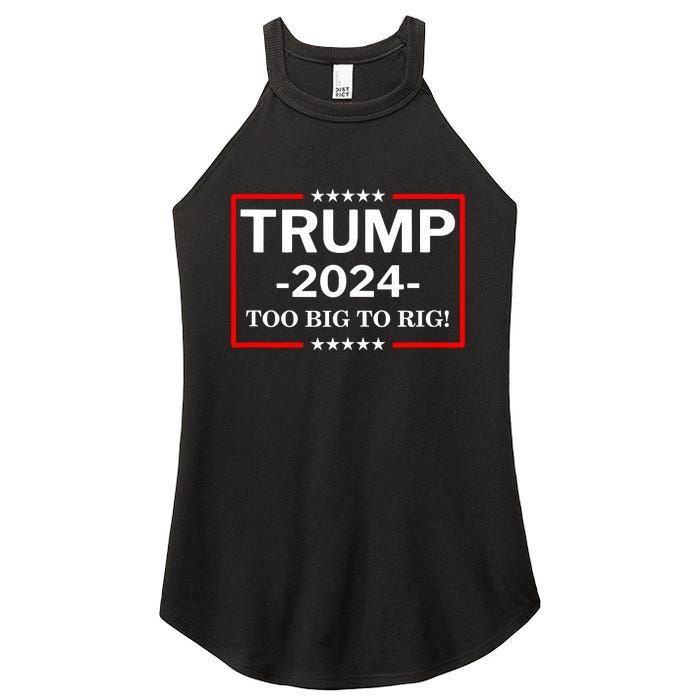 Trump 2024 Too Big To Rig Women's Perfect Tri Rocker Tank