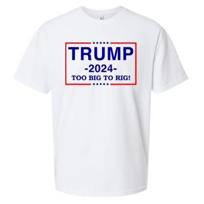 Trump 2024 Too Big To Rig Sueded Cloud Jersey T-Shirt