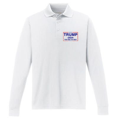 Trump 2024 Too Big To Rig Performance Long Sleeve Polo