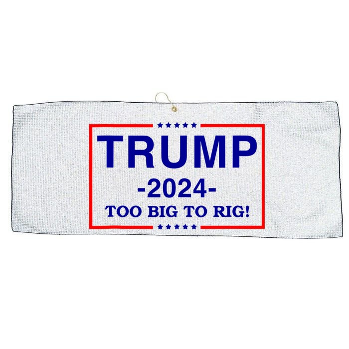 Trump 2024 Too Big To Rig Large Microfiber Waffle Golf Towel