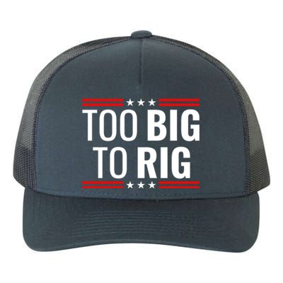 Trump 2024 Too Big To Rig Yupoong Adult 5-Panel Trucker Hat