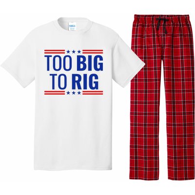 Trump 2024 Too Big To Rig Pajama Set