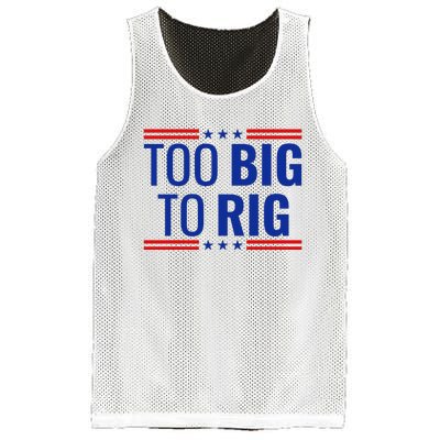 Trump 2024 Too Big To Rig Mesh Reversible Basketball Jersey Tank