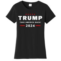 Trump 2024 Take America Back Front On The Back Women's T-Shirt