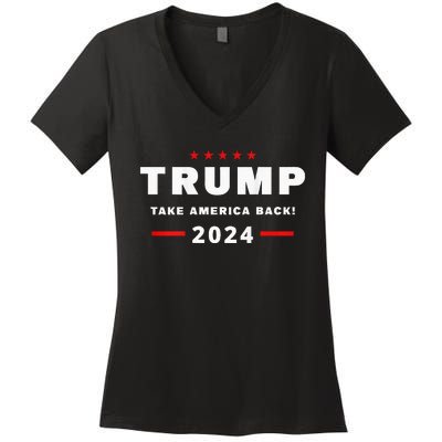 Trump 2024 Take America Back Front On The Back Women's V-Neck T-Shirt