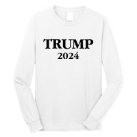 Trump 2024 Long Sleeve Shirt