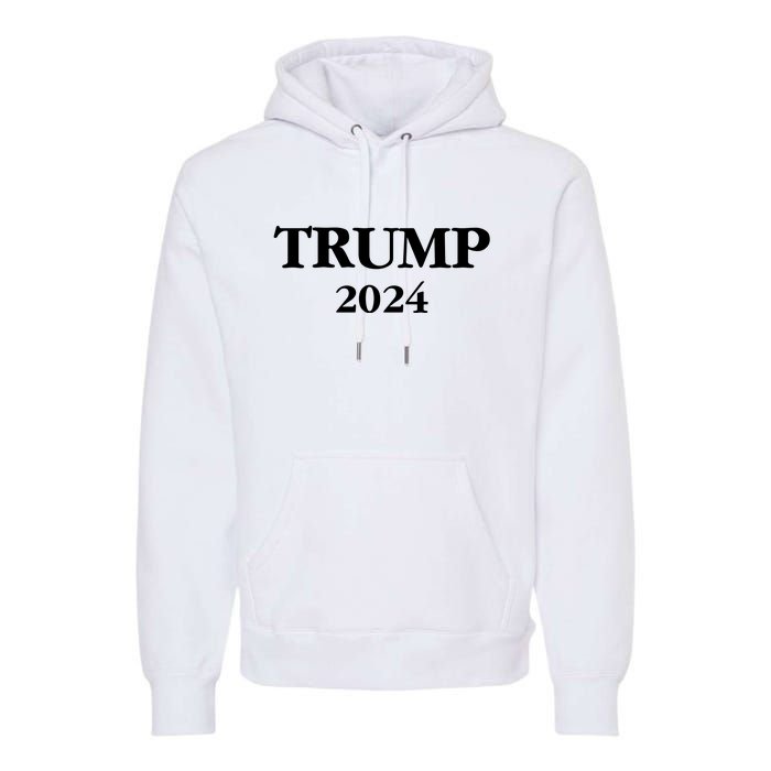 Trump 2024 Premium Hoodie