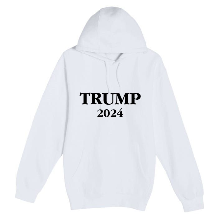 Trump 2024 Premium Pullover Hoodie