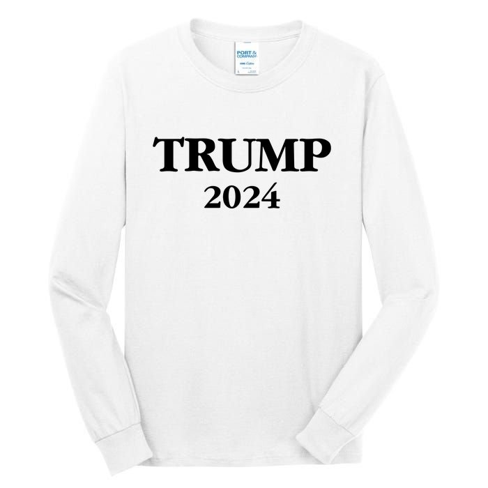 Trump 2024 Tall Long Sleeve T-Shirt