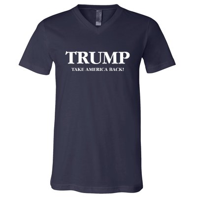 Trump 2024 Take America Back V-Neck T-Shirt