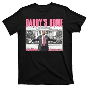 Trump 2024 Take America Back DaddyS Home Trump 2024 T-Shirt