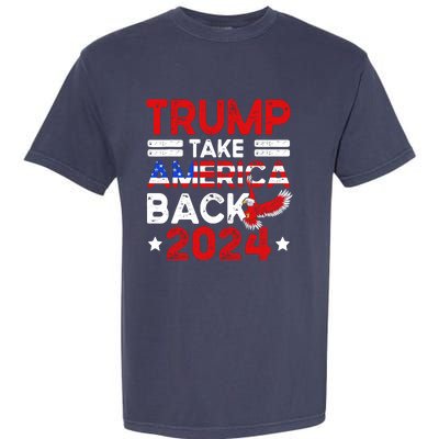 Trump 2024 Take America Back American Flag Trump 4th Of July Garment-Dyed Heavyweight T-Shirt