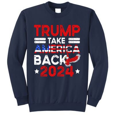 Trump 2024 Take America Back American Flag Trump 4th Of July Sweatshirt