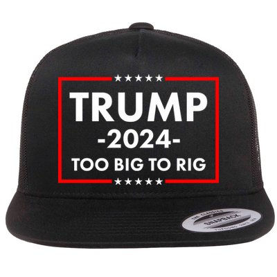 Trump 2024 Too Big To Rig Flatbill Hat