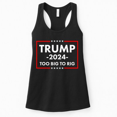 Trump 2024 Too Big To Rig Womens Tank Top