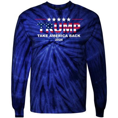 Trump 2024 Take America Back Usa Tie-Dye Long Sleeve Shirt