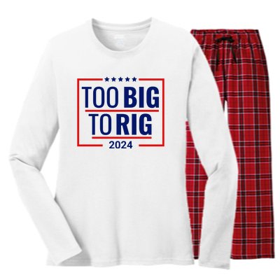 Trump 2024 Too Big To Rig Women's Long Sleeve Flannel Pajama Set 