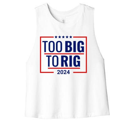 Trump 2024 Too Big To Rig Women's Racerback Cropped Tank