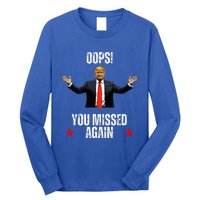 Trump 2024 Us President Patriotic American Oops Missed Again Long Sleeve Shirt