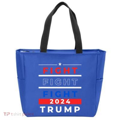 Trump 2024 Us President Will Not Stop Fight For America Zip Tote Bag