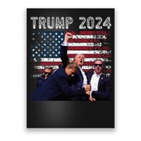 Trump 2024 Us Flag Donald Trump Election Rally Shooting 2024 Poster