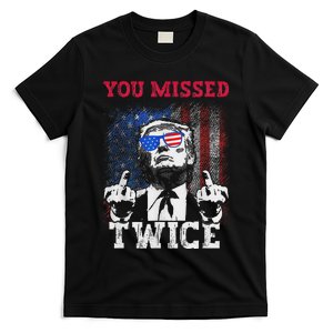 Trump 2024 Usa Flag You Missed Twice T-Shirt