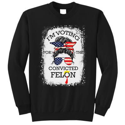 Trump 2024 Voting Convicted Felon Sweatshirt