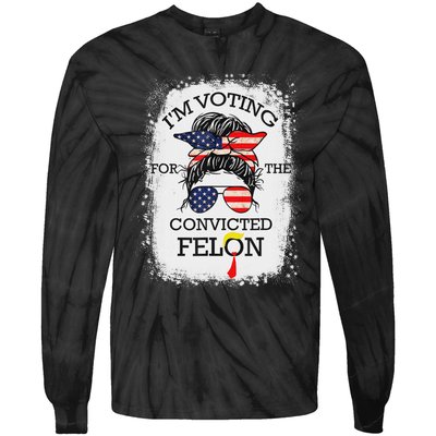 Trump 2024 Voting Convicted Felon Tie-Dye Long Sleeve Shirt