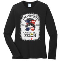 Trump 2024 Voting Convicted Felon Ladies Long Sleeve Shirt