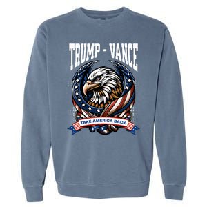 Trump 2024 Vance Take America Back Campaign Garment-Dyed Sweatshirt