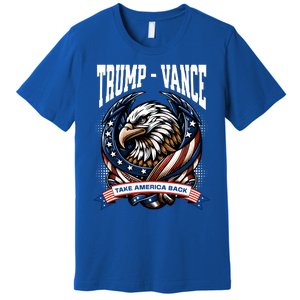 Trump 2024 Vance Take America Back Campaign Premium T-Shirt