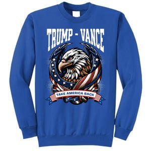 Trump 2024 Vance Take America Back Campaign Tall Sweatshirt