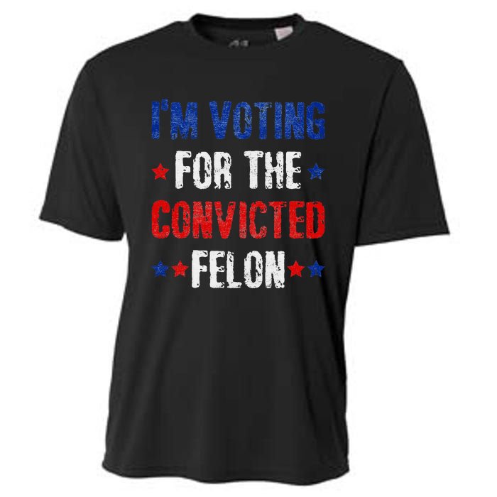 Trump 2024 Voting For The Convicted Felon Cooling Performance Crew T-Shirt