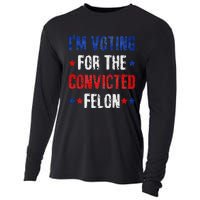 Trump 2024 Voting For The Convicted Felon Cooling Performance Long Sleeve Crew