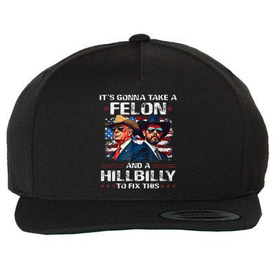 Trump 2024 Vance 2028 Funny Felon Hillbilly Fix Wool Snapback Cap