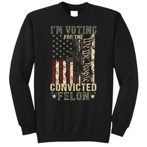 Trump 2024 Voting For The Convicted Felon Sweatshirt